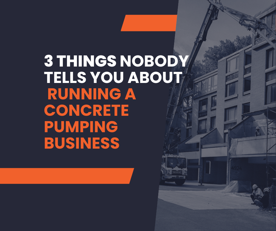 3-things-no-one-tells-you-about-running-a-concrete-pumping-business